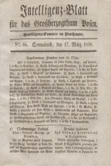 Intelligenz-Blatt für das Großherzogthum Posen. 1838, Nro. 66 (17 März)