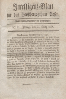 Intelligenz-Blatt für das Großherzogthum Posen. 1838, Nro. 71 (23 März)