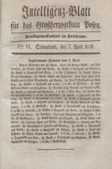 Intelligenz-Blatt für das Großherzogthum Posen. 1838, Nro. 84 (7 April) + dod.