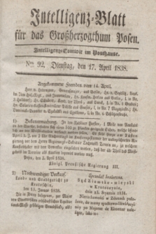 Intelligenz-Blatt für das Großherzogthum Posen. 1838, Nro. 92 (17 April)