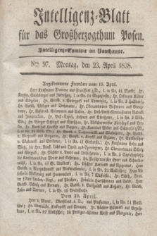 Intelligenz-Blatt für das Großherzogthum Posen. 1838, Nro. 97 (23 April) + dod.