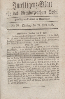 Intelligenz-Blatt für das Großherzogthum Posen. 1838, Nro. 98 (24 April)
