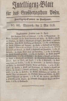 Intelligenz-Blatt für das Großherzogthum Posen. 1838, Nro. 105 (2 Mai) + dod.