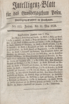 Intelligenz-Blatt für das Großherzogthum Posen. 1838, Nro. 113 (11 Mai)