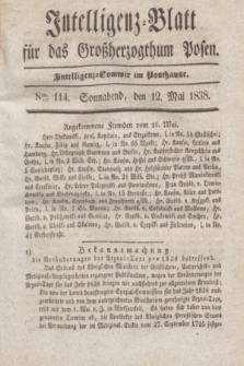 Intelligenz-Blatt für das Großherzogthum Posen. 1838, Nro. 114 (12 Mai)