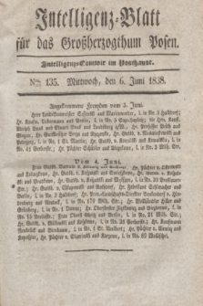 Intelligenz-Blatt für das Großherzogthum Posen. 1838, Nro. 135 (6 Juni)