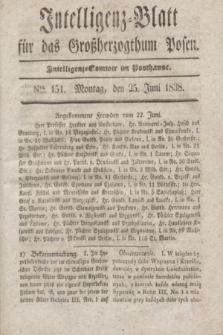 Intelligenz-Blatt für das Großherzogthum Posen. 1838, Nro. 151 (25 Juni) + dod.
