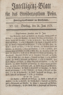 Intelligenz-Blatt für das Großherzogthum Posen. 1838, Nro. 152 (26 Juni)