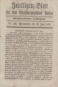 Intelligenz-Blatt für das Großherzogthum Posen. 1838, Nro. 156 (30 Juni)