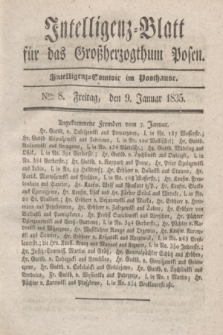 Intelligenz-Blatt für das Großherzogthum Posen. 1835, Nro. 8 (9 Januar) + dod.