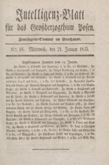 Intelligenz-Blatt für das Großherzogthum Posen. 1835, Nro. 18 (21 Januar)