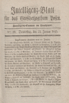 Intelligenz-Blatt für das Großherzogthum Posen. 1835, Nro. 19 (22 Januar)