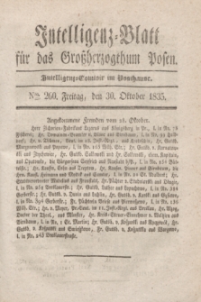 Intelligenz-Blatt für das Großherzogthum Posen. 1835, Nro. 260 (30 Oktober)