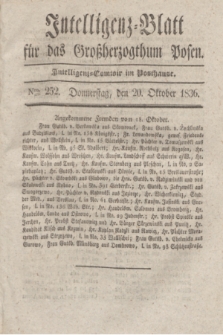 Intelligenz-Blatt für das Großherzogthum Posen. 1836, Nro. 252 (20 Oktober) + dod.