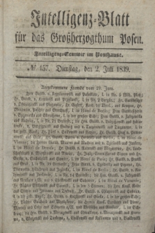 Intelligenz-Blatt für das Großherzogthum Posen. 1839, № 157 (2 Juli)
