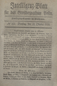 Intelligenz-Blatt für das Großherzogthum Posen. 1839, № 253 (22 Oktober) + dod.