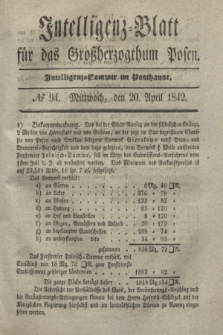 Intelligenz-Blatt für das Großherzogthum Posen. 1842, № 94 (20 April) + dod.