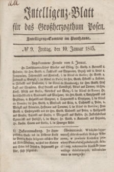 Intelligenz-Blatt für das Großherzogthum Posen. 1845, № 9 (10 Januar)