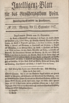 Intelligenz-Blatt für das Großherzogthum Posen. 1847, № 219 (13 September) + dod.