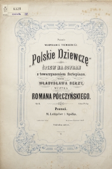 „Polskie dziewczę” : śpiew na sopran z towarzyszeniem fortepianu : op. 2