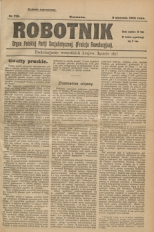 Robotnik : organ Polskiej Partji Socjalistycznej (Frakcja Rewolucyjna). 1908, nr 225 (9 stycznia) - wyd. zagraniczne
