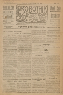 Robotnik : organ Polskiej Partyi Socyalistycznej. R.25, nr 74 (15 lutego 1919) = nr 451 - wyd. popołudniowe