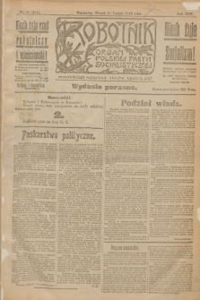 Robotnik : organ Polskiej Partyi Socyalistycznej. R.25, nr 77 (18 lutego 1919) = nr 454 - wyd. poranne