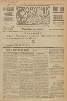 Robotnik : organ Polskiej Partyi Socyalistycznej. R.25, nr 85 (22 lutego 1919) = nr 462 - wyd. poranne
