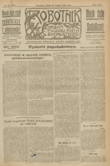 Robotnik : organ Polskiej Partyi Socyalistycznej. R.25, nr 92 (26 lutego 1919) = nr 469 - wyd. popołudniowe