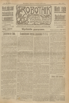 Robotnik : organ Polskiej Partyi Socyalistycznej. R.25, nr 97 (2 marca 1919) = nr 474 - wyd. poranne
