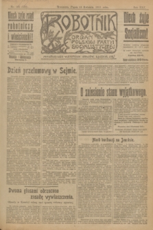 Robotnik : organ Polskiej Partyi Socyalistycznej. R.25, nr 155 (11 kwietnia 1919) = nr 532