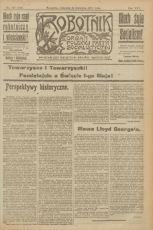 Robotnik : organ Polskiej Partyi Socyalistycznej. R.25, nr 166 (24 kwietnia 1919) = nr 543