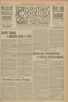 Robotnik : organ Polskiej Partyi Socyalistycznej. R.25, nr 184 (12 maja 1919) = nr 561