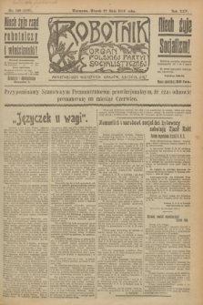 Robotnik : organ Polskiej Partyi Socyalistycznej. R.25, nr 199 (27 maja 1919) = nr 576