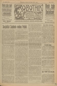 Robotnik : organ Polskiej Partyi Socyalistycznej. R.25, nr 203 (31 maja 1919) = nr 580