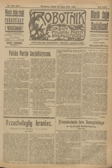 Robotnik : organ Polskiej Partyi Socyalistycznej. R.25, nr 250 (18 lipca 1919) = nr 627
