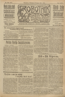 Robotnik : organ Polskiej Partyi Socyalistycznej. R.25, nr 252 (20 lipca 1919) = nr 629