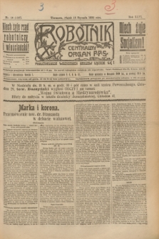 Robotnik : centralny organ P.P.S. R.26, nr 16 (16 stycznia 1920) = nr 804