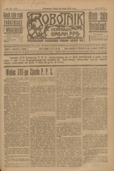 Robotnik : centralny organ P.P.S. R.26, nr 136 (21 maja 1920) = nr 924