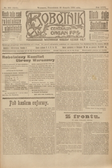 Robotnik : centralny organ P.P.S. R.26, nr 222 (16 sierpnia 1920) = nr 1010