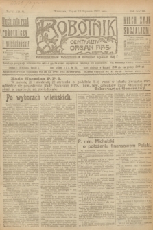 Robotnik : centralny organ P.P.S. R.28, nr 13 (13 stycznia 1922) = nr 1488