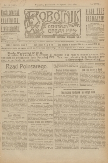 Robotnik : centralny organ P.P.S. R.28, nr 16 (16 stycznia 1922) = nr 1491