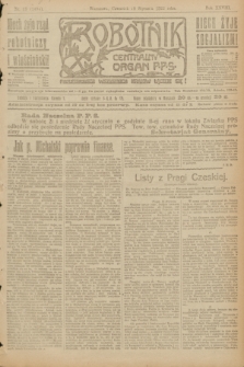 Robotnik : centralny organ P.P.S. R.28, nr 19 (19 stycznia 1922) = nr 1494