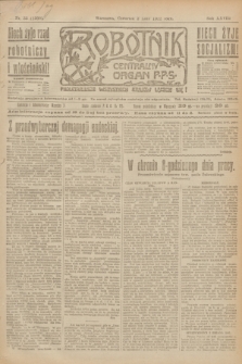 Robotnik : centralny organ P.P.S. R.28, nr 33 (2 lutego 1922) = nr 1508