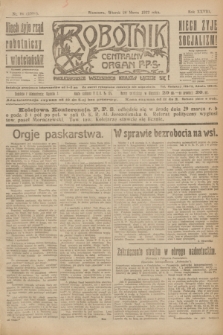 Robotnik : centralny organ P.P.S. R.28, nr 86 (28 marca 1922) = nr 1558