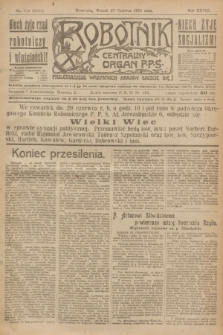 Robotnik : centralny organ P.P.S. R.28, nr 172 (27 czerwca 1922) = nr 1644
