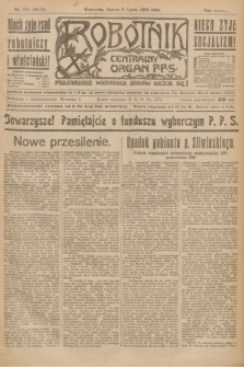 Robotnik : centralny organ P.P.S. R.28, nr 183 (8 lipca 1922) = nr 1655