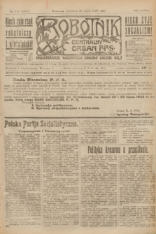Robotnik : centralny organ P.P.S. R.28, nr 198 (23 lipca 1922) = nr 1670