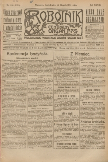 Robotnik : centralny organ P.P.S. R.28, nr 220 (14 sierpnia 1922) = nr 1692