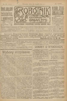 Robotnik : centralny organ P.P.S. R.28, nr 225 (19 sierpnia 1922) = nr 1697